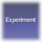Experiment